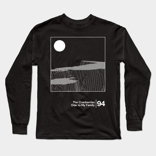 The Cranberries - Ode to My Family / Minimalist Graphic Design Long Sleeve T-Shirt by saudade